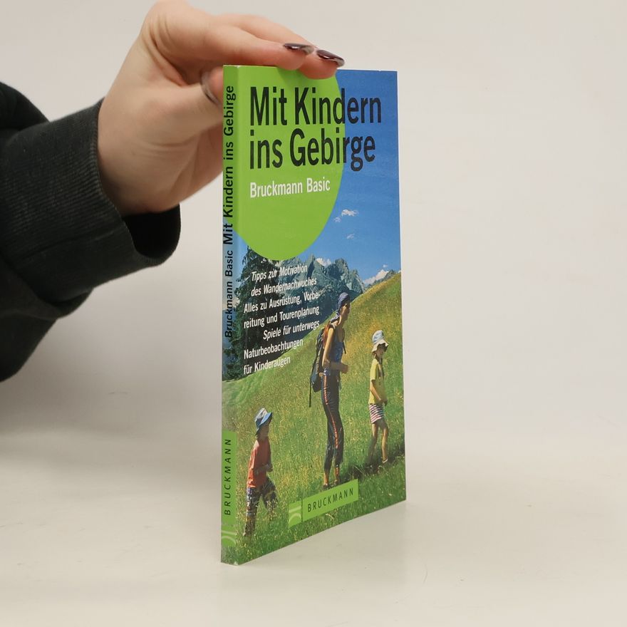Michael Pröttel Mit Kindern ins Gebirge