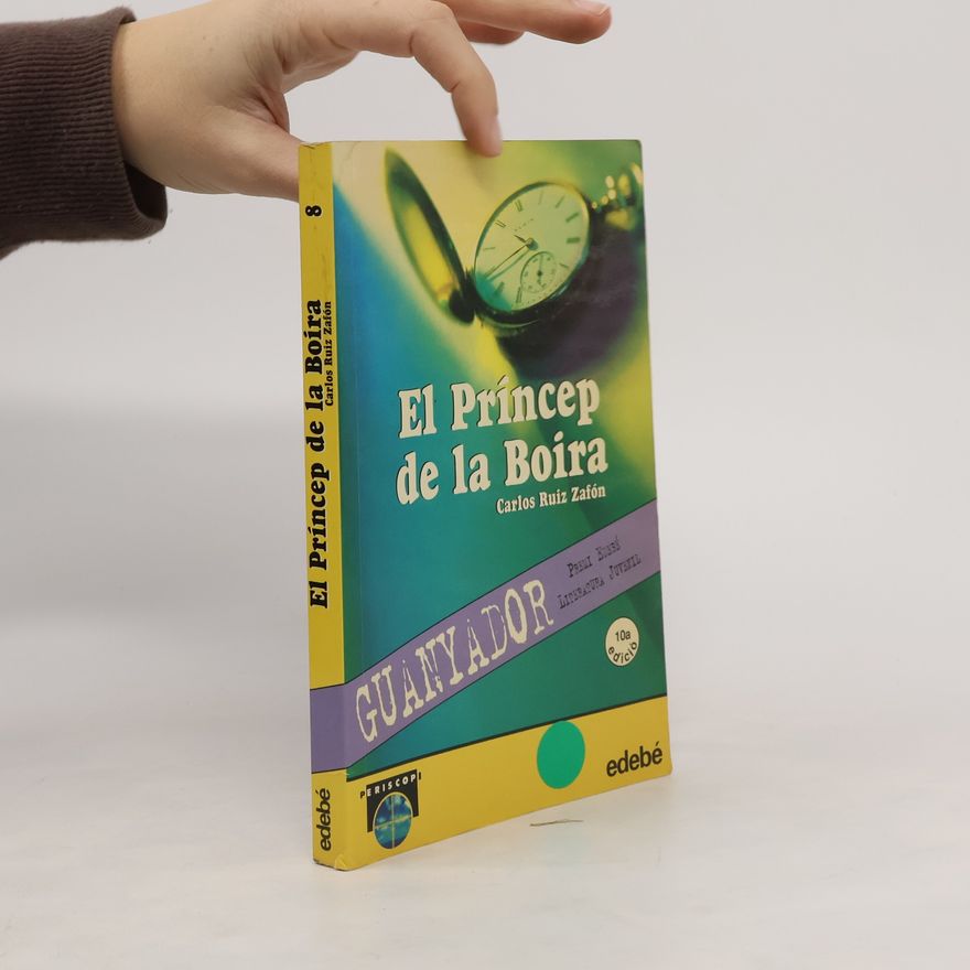 Carlos Ruiz Zafón El Príncep de la Boira