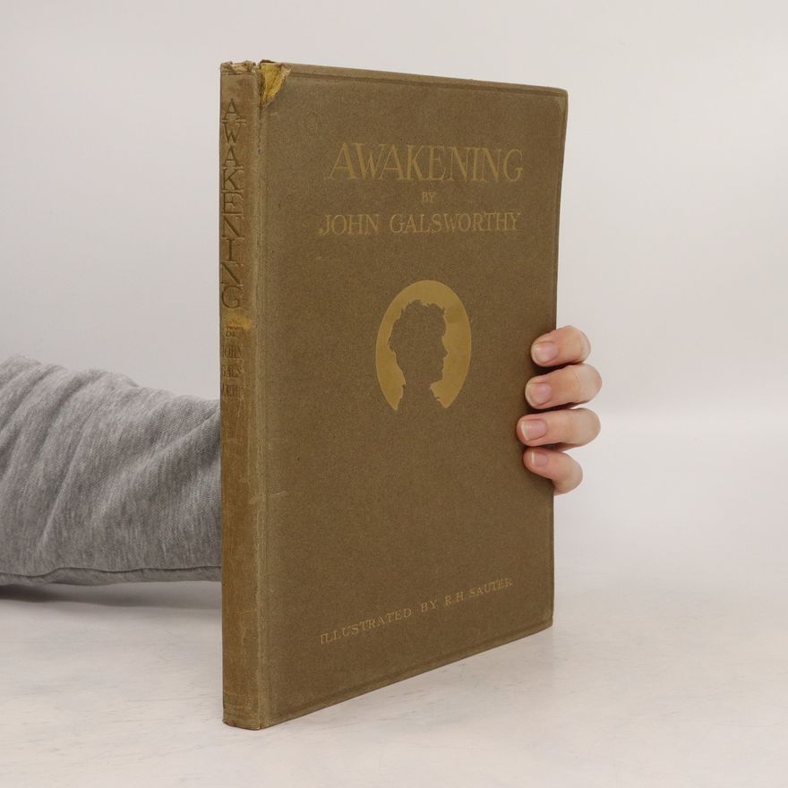 John Galsworthy Awakening