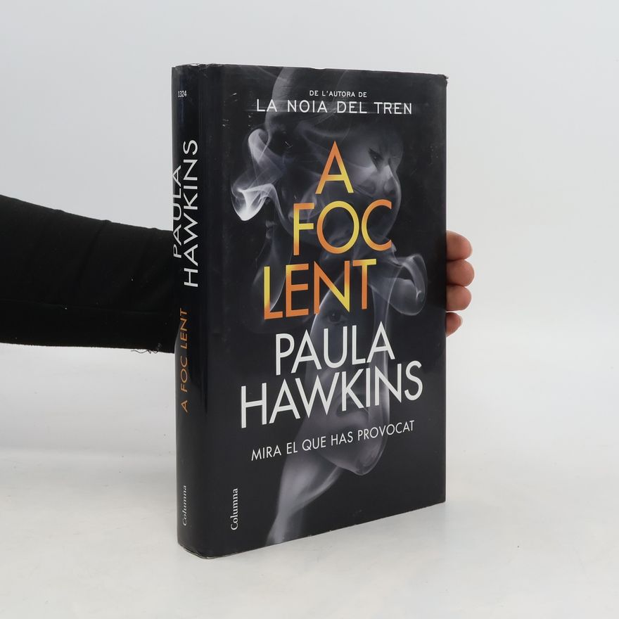 Paula Hawkins A foc lent