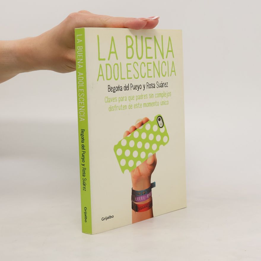 Begoña Del Pueyo La buena adolescencia