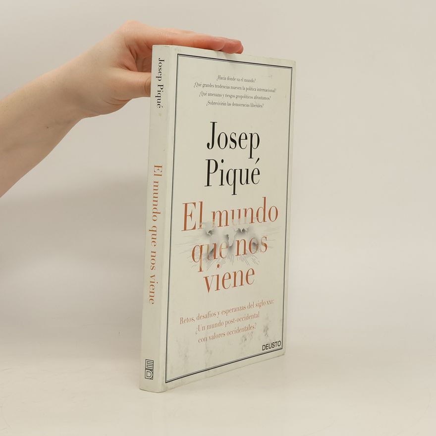 Josep Piqué El mundo que nos viene