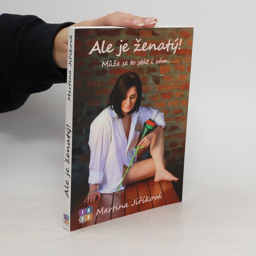 Martina Jiříková Ale je ženatý!