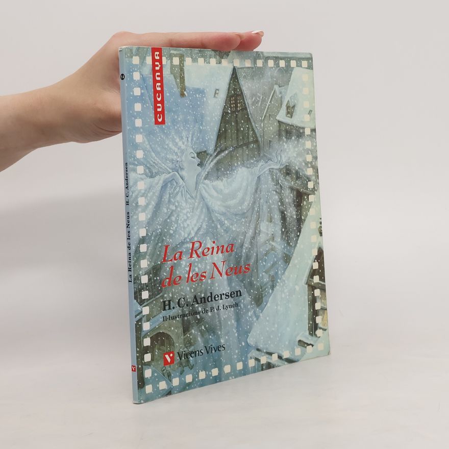 Hans Christian Andersen La reina de les neus
