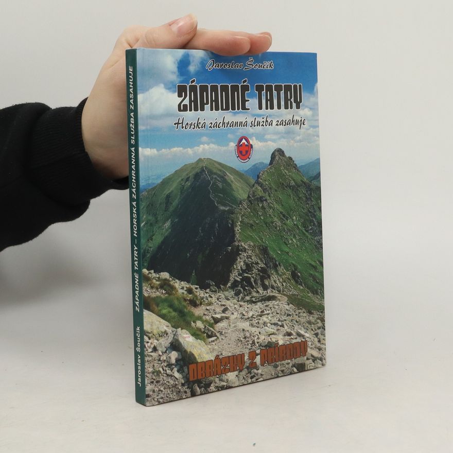 Jaroslav Šoučík Západné Tatry - Horská záchranná služba zasahuje