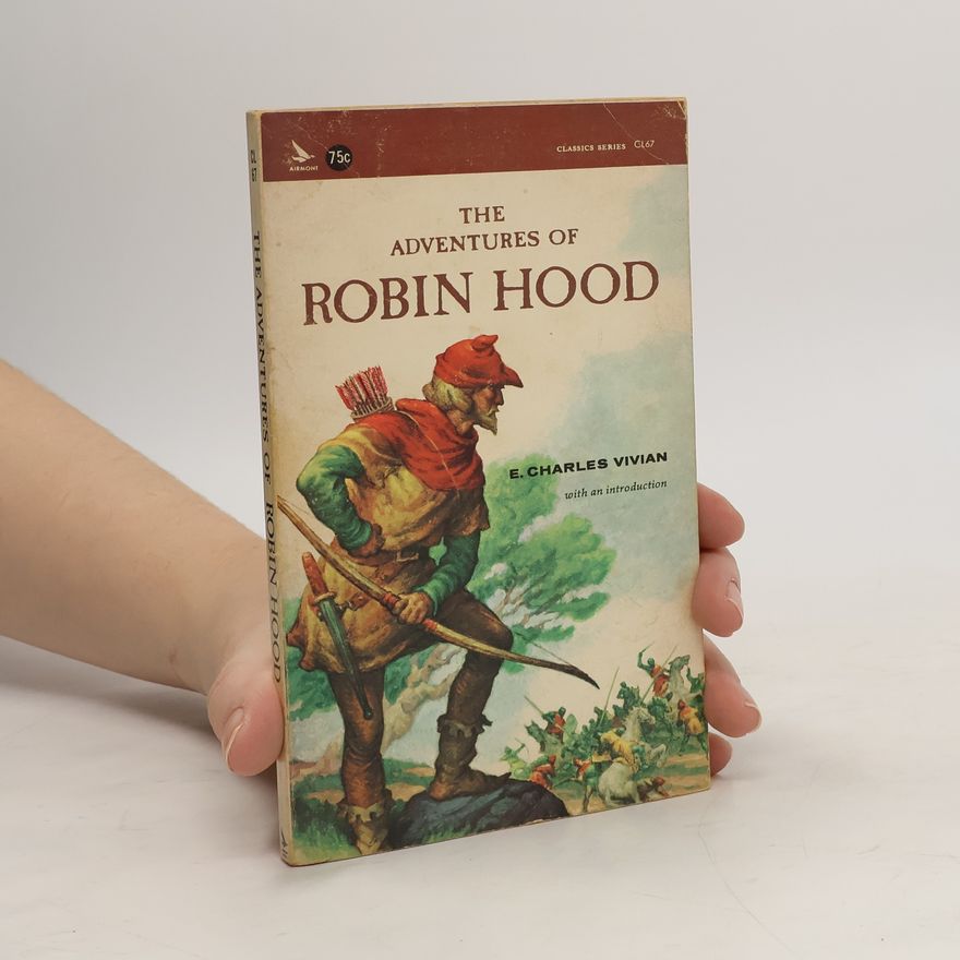E. Charles Vivian The Adventures of Robin Hood