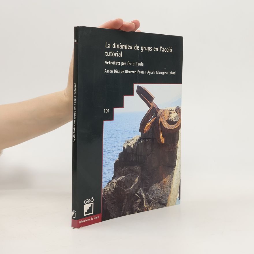 Kolektiv autorů La dinámica de grups en l'acció tutorial