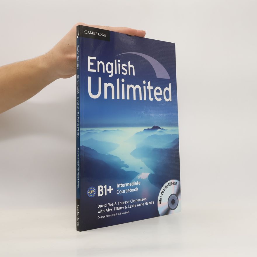 Theresa Clementson English Unlimited. B1+, Intermediate Coursebook With e-Portfolio