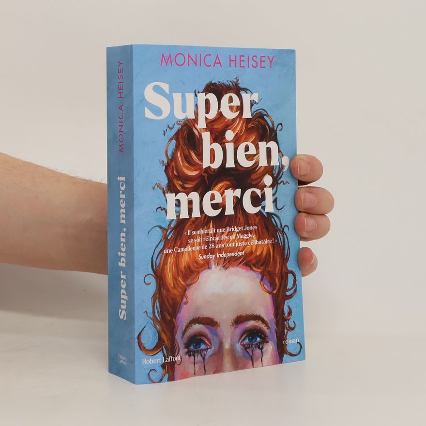 Monica Heisey Super bien, merci