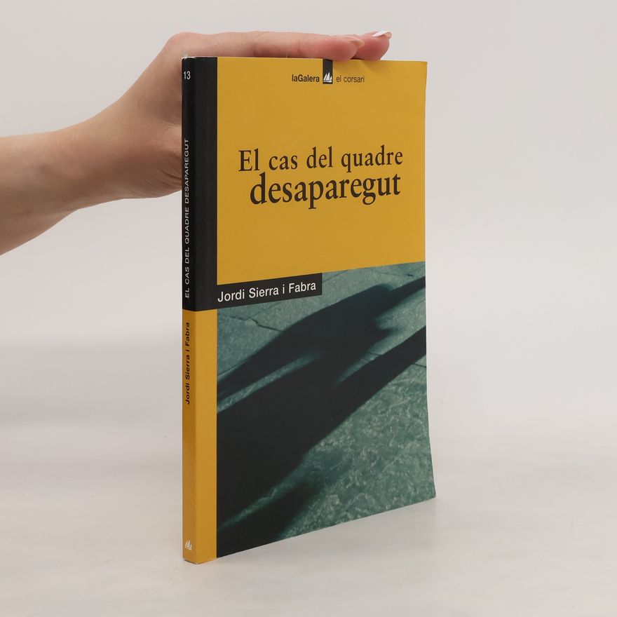 Jordi Sierra i Fabra El cas del quadre desaparegut