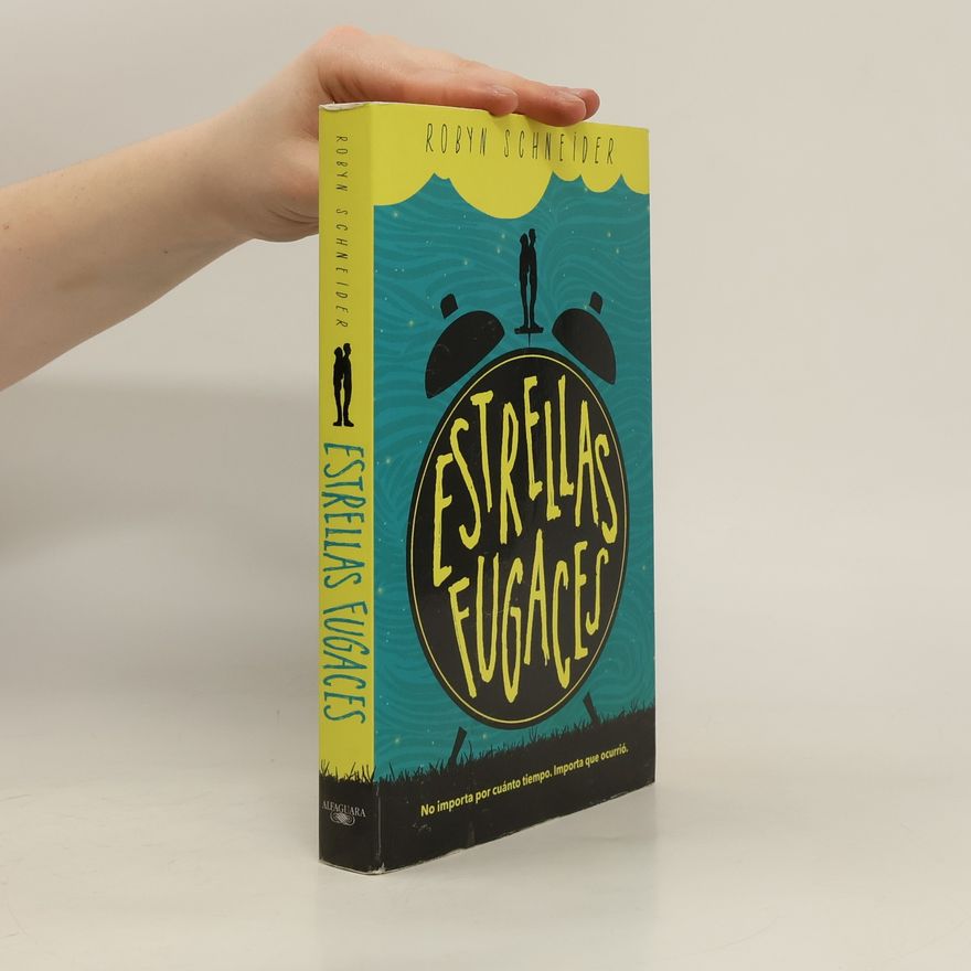 Robyn Schneider Estrellas fugaces