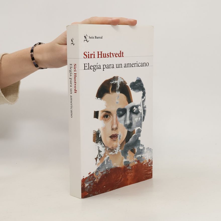 Siri Hustvedt Elegía para un americano