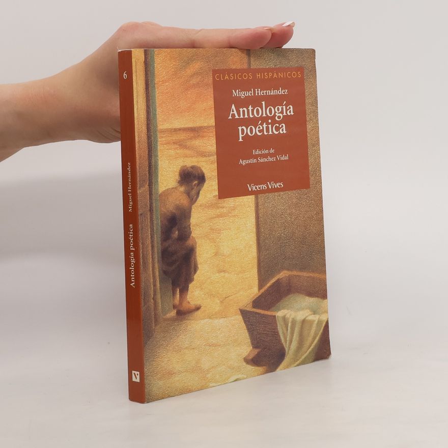 Miguel Hernández Antología poética