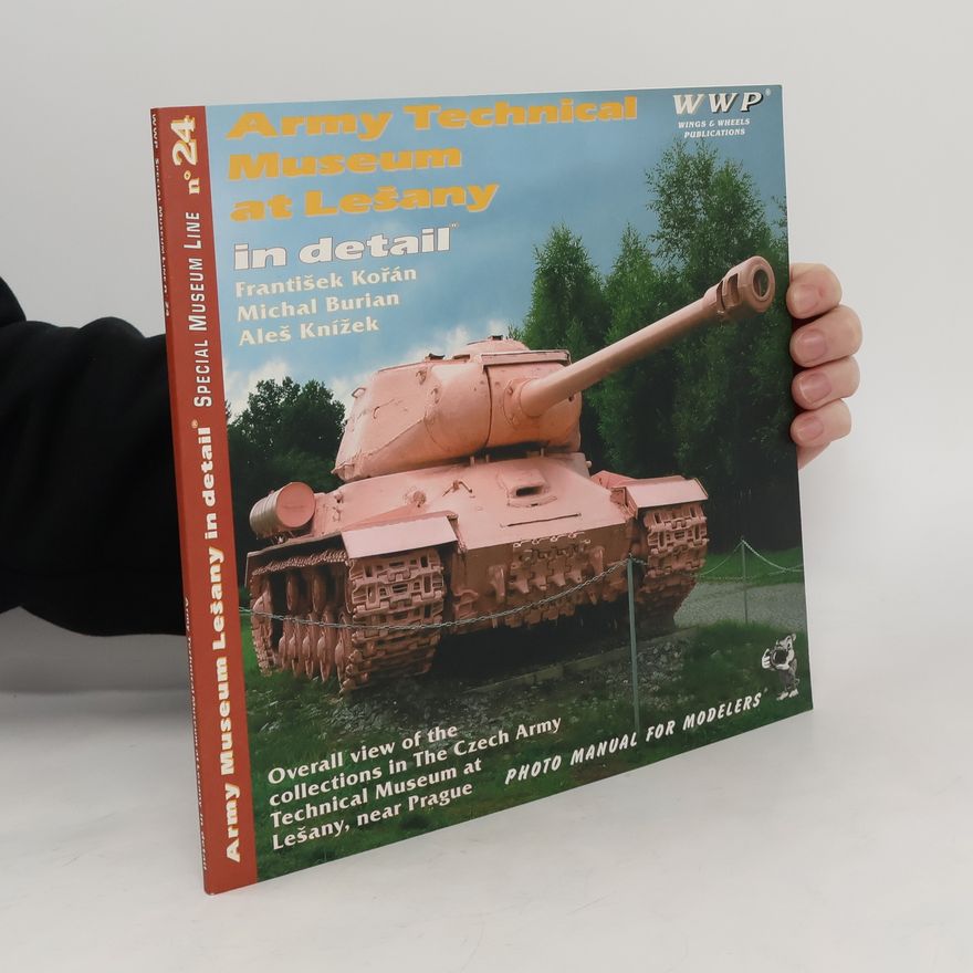 František Kořán Army Technical Museum at Lešany in Detail