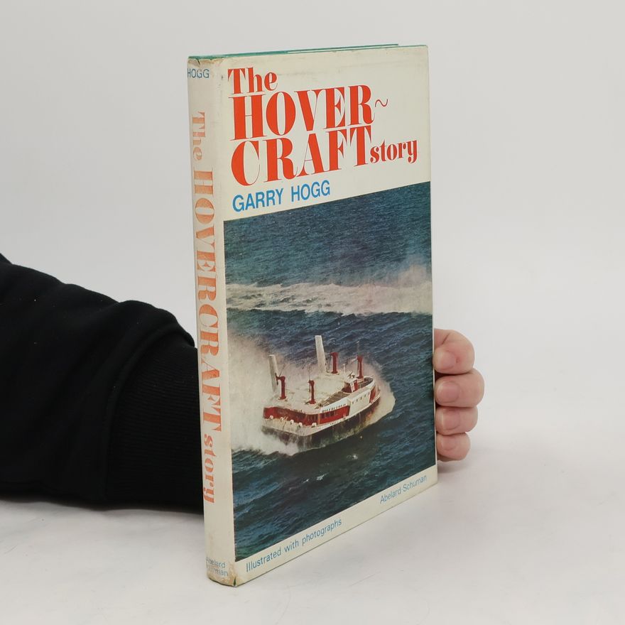 Garry Hogg The Hovercraft Story