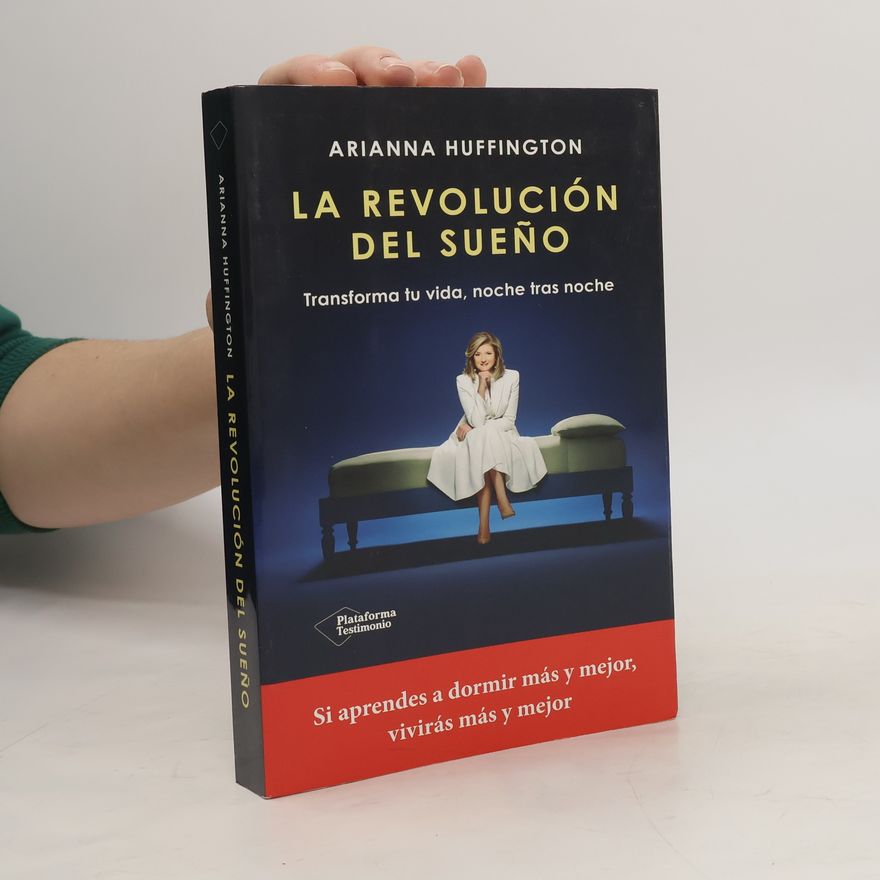 Arianna Huffington La revolutión del sueño