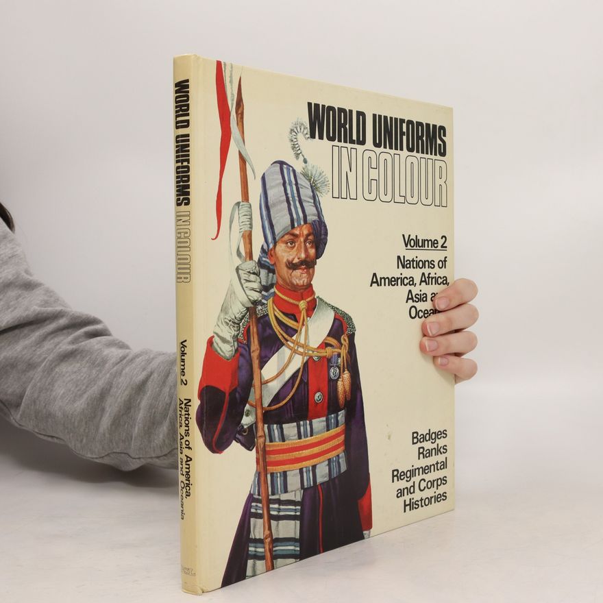 Kolektiv autorů World Uniforms in Colour. Volume 2
