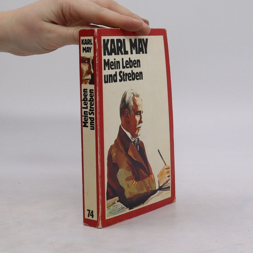 Karl May Mein Leben und Streben
