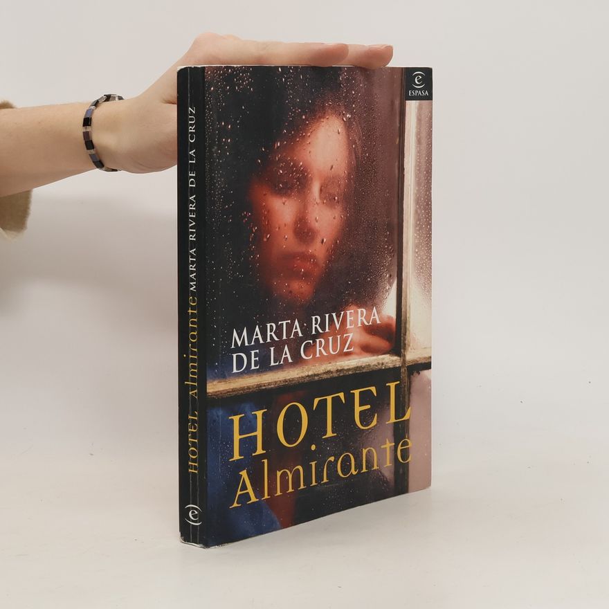 Marta Rivera de la Cruz Hotel Almirante
