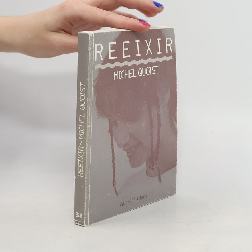 Michel Quoist Reeixir