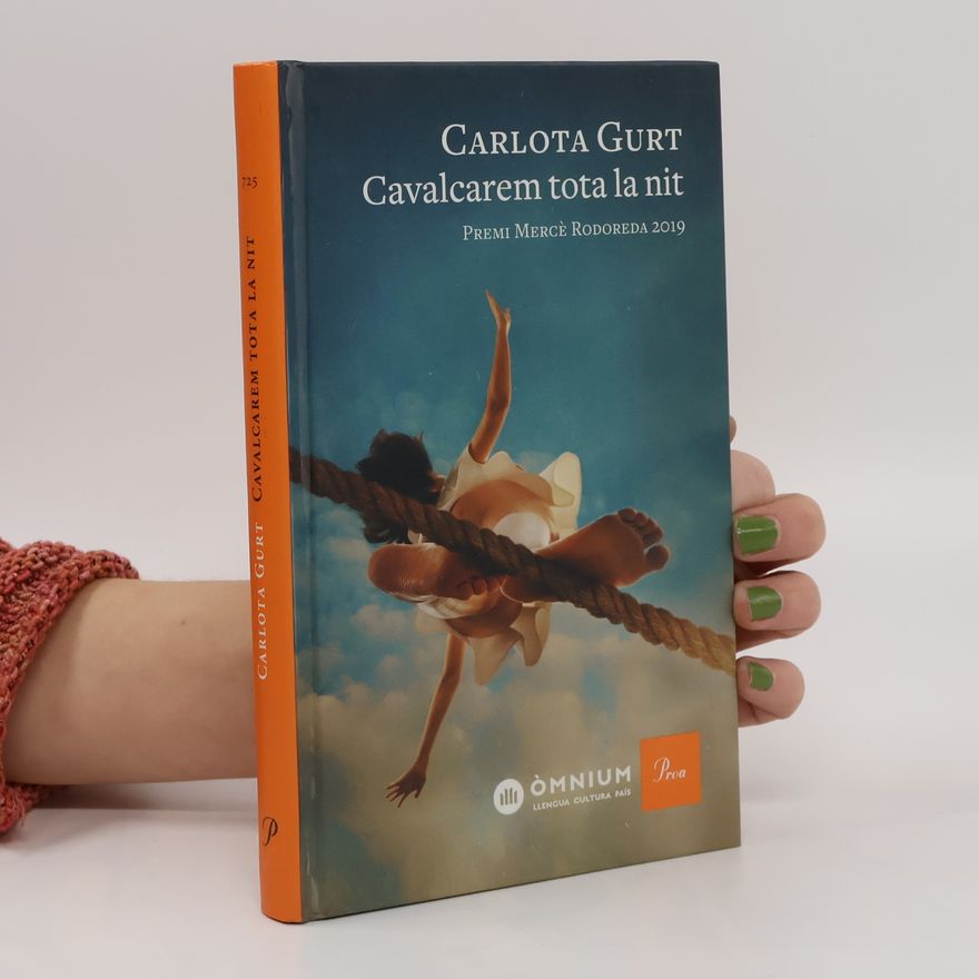 Carlota Gurt Cavalcarem tota la nit