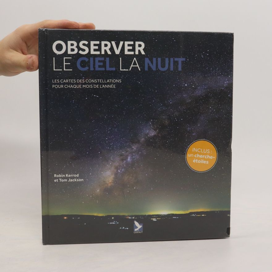 Robin Kerrod Observer le ciel la nuit