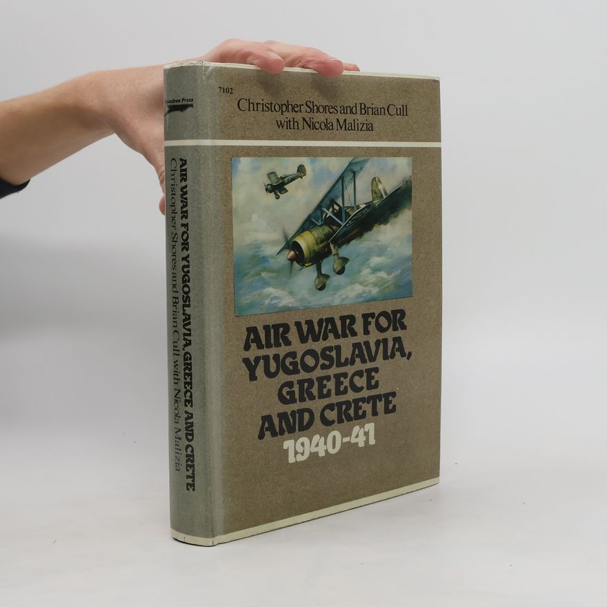 Nicola Malizia Air War for Yugoslavia, Greece and Crete