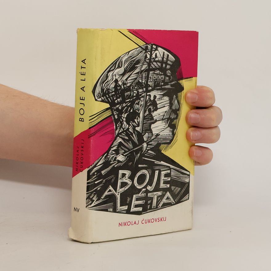 Nikolaj Kornejevič Čukovskij Boje a léta