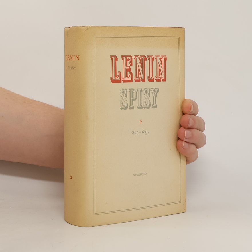 Vladimir Iljič Lenin Lenin. Spisy 2. 1895-1897