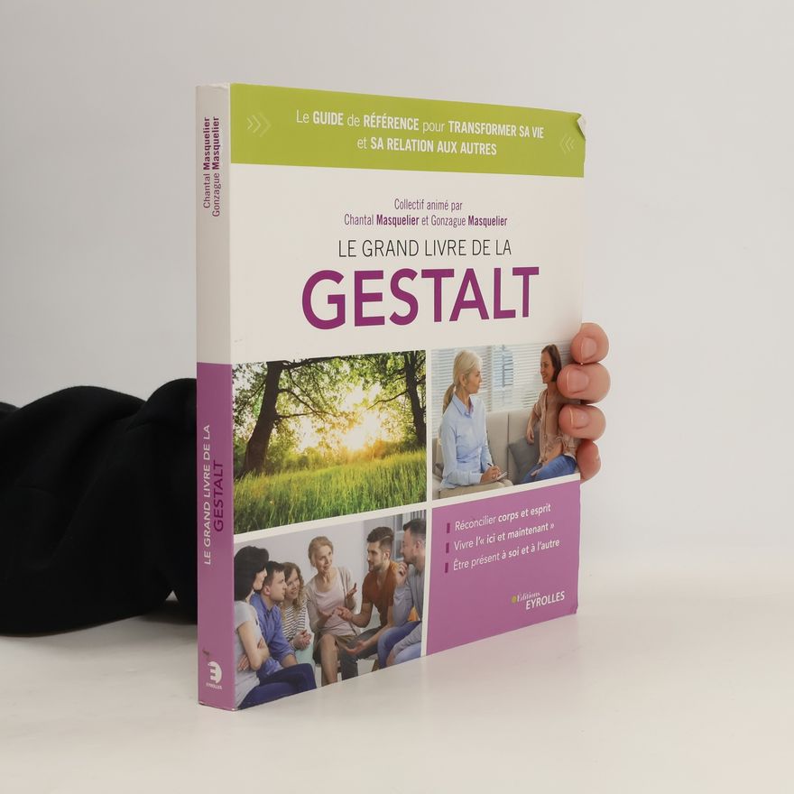 Gonzague Masquelier Le grand livre de la Gestalt