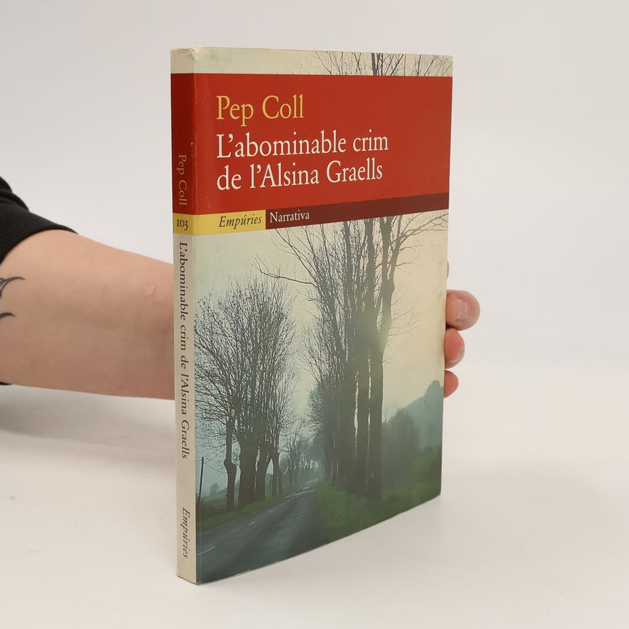 Pep Coll L'abominable crim de l'Alsina Graells