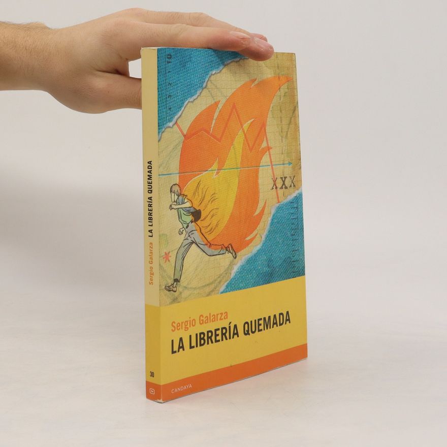 Sergio Galarza La librería quemada