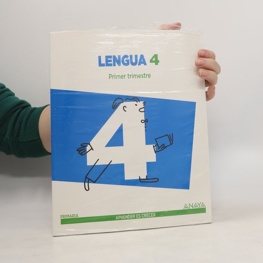 Autorenkollektiv Lengua 4. Primer, segundo, tercer trimestre