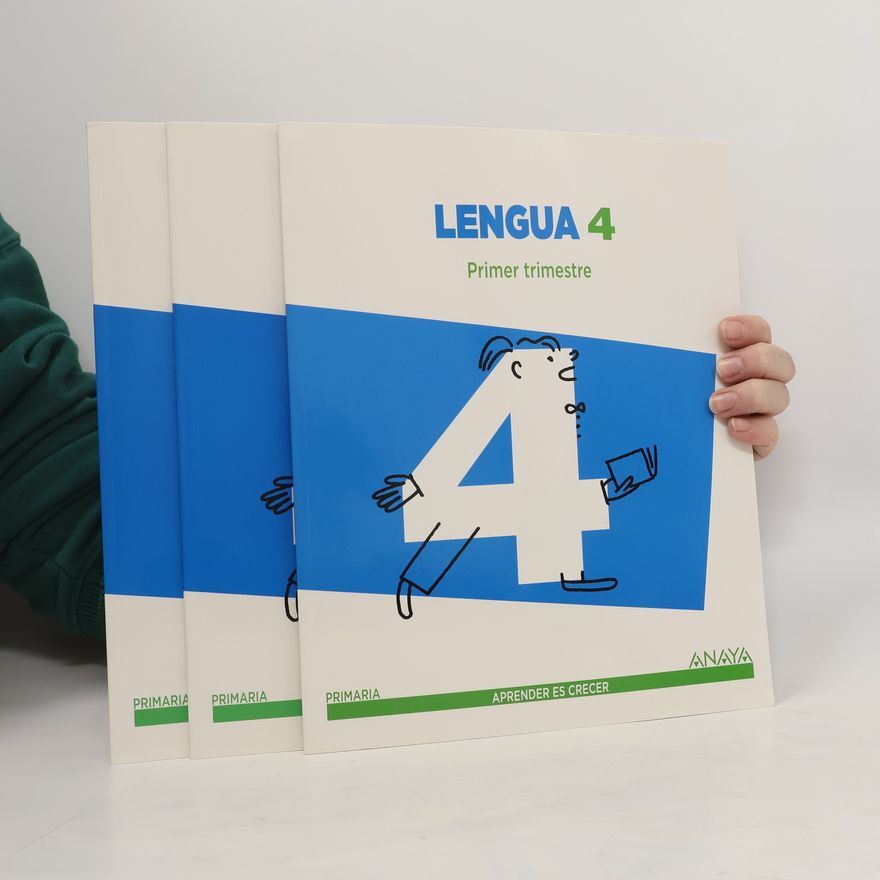 Autorenkollektiv Lengua 4. Primaria. 1-3. Primer, Segundo y Tercer trimestre (3 volúmenes)