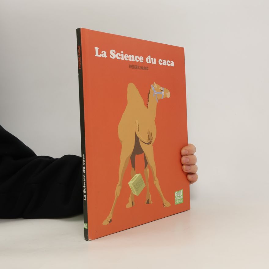 Frédéric Marais La Science du caca