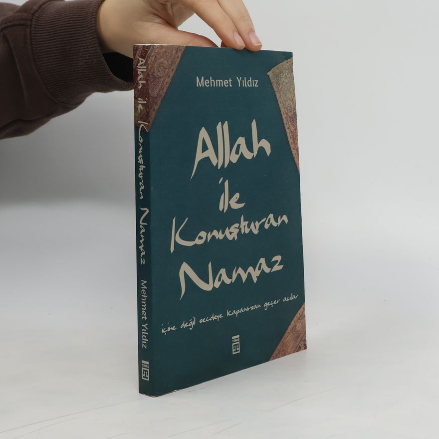 Mehmet Yildiz Allah ile Konusturan Namaz