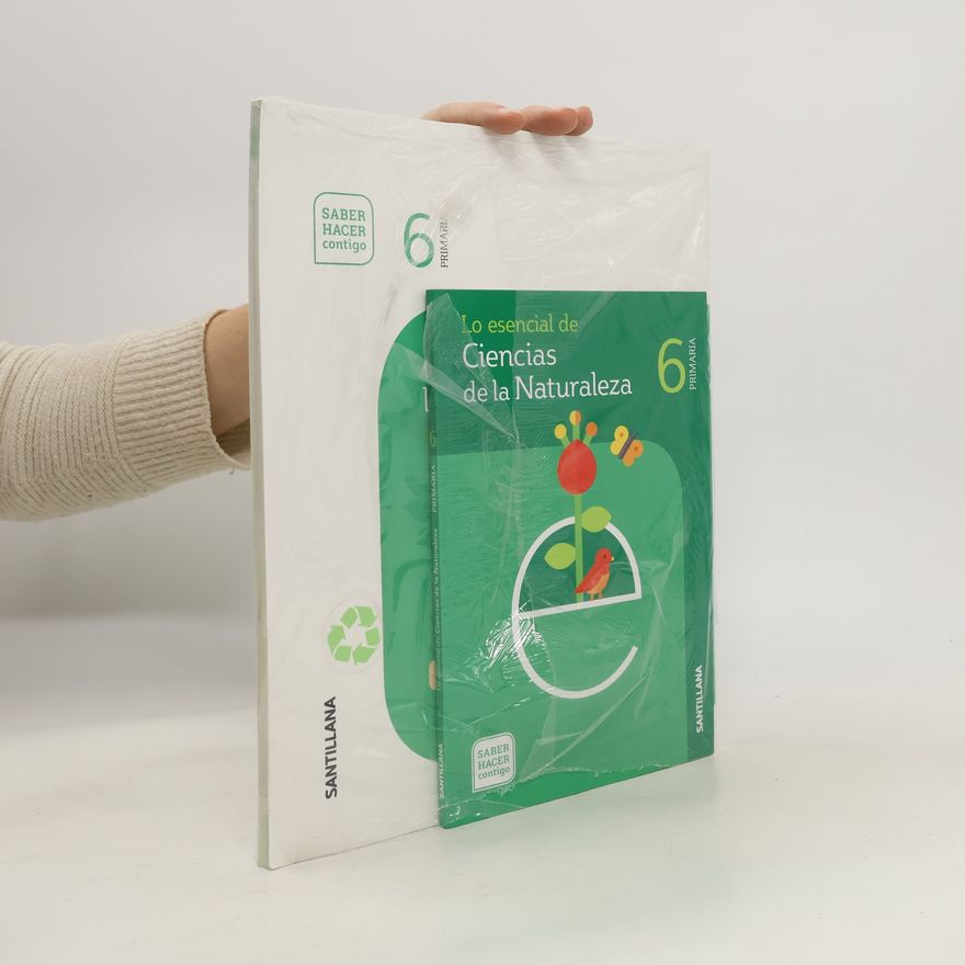 Kolektiv autorů Ciencias de la Naturaleza 6 + Lo esencial de Ciencias de la Naturaleza 6