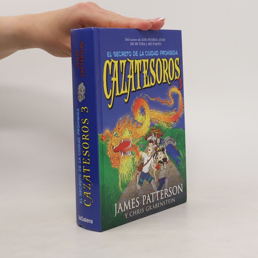 James Patterson Cazatesoros 3. El secreto de la ciudad prohibida
