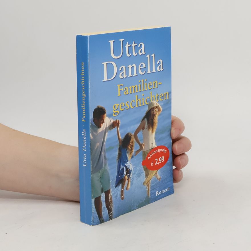 Utta Danella Familiengeschichten