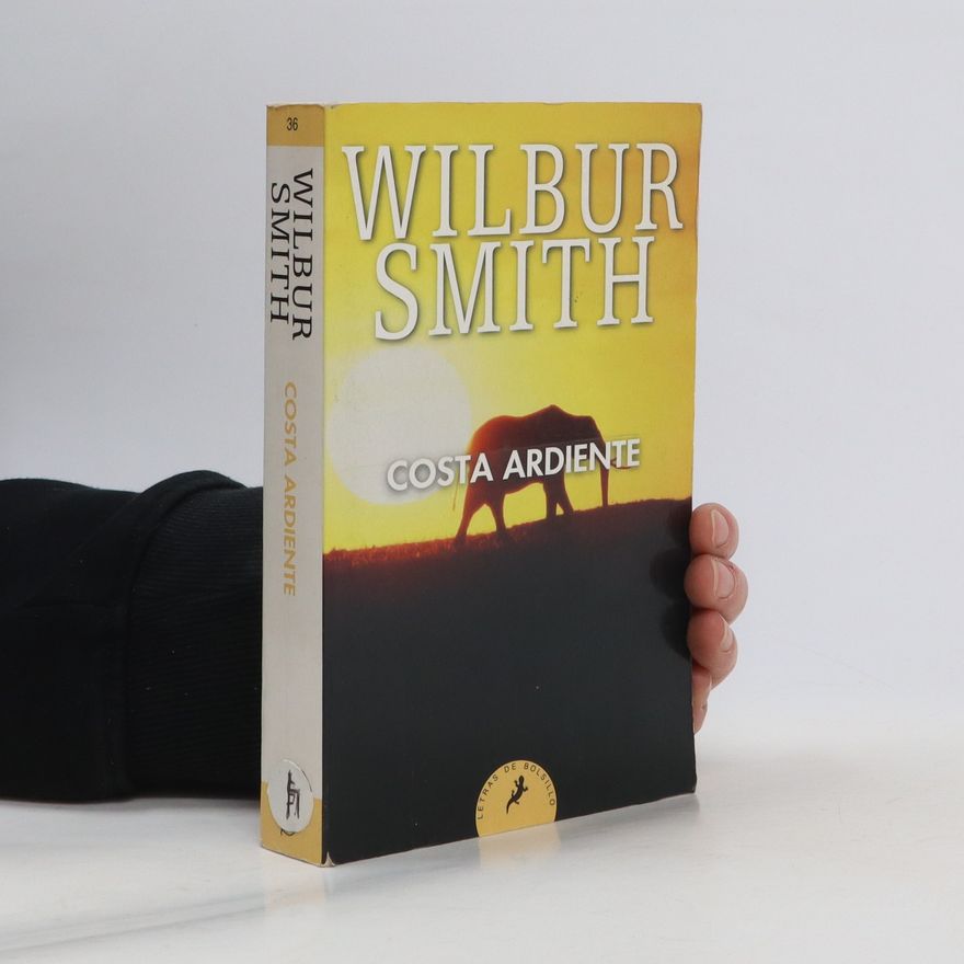 Wilbur Smith Costa ardiente