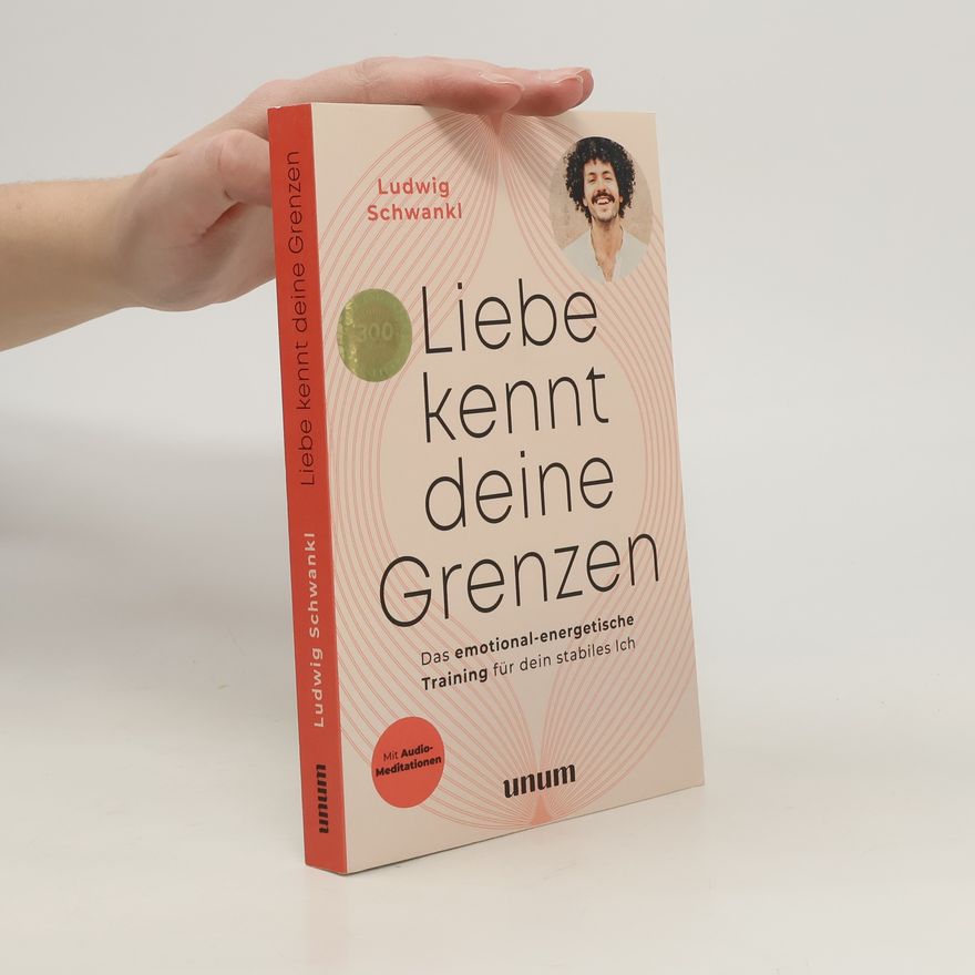 Ludwig Schwankl Liebe kennt deine Grenzen