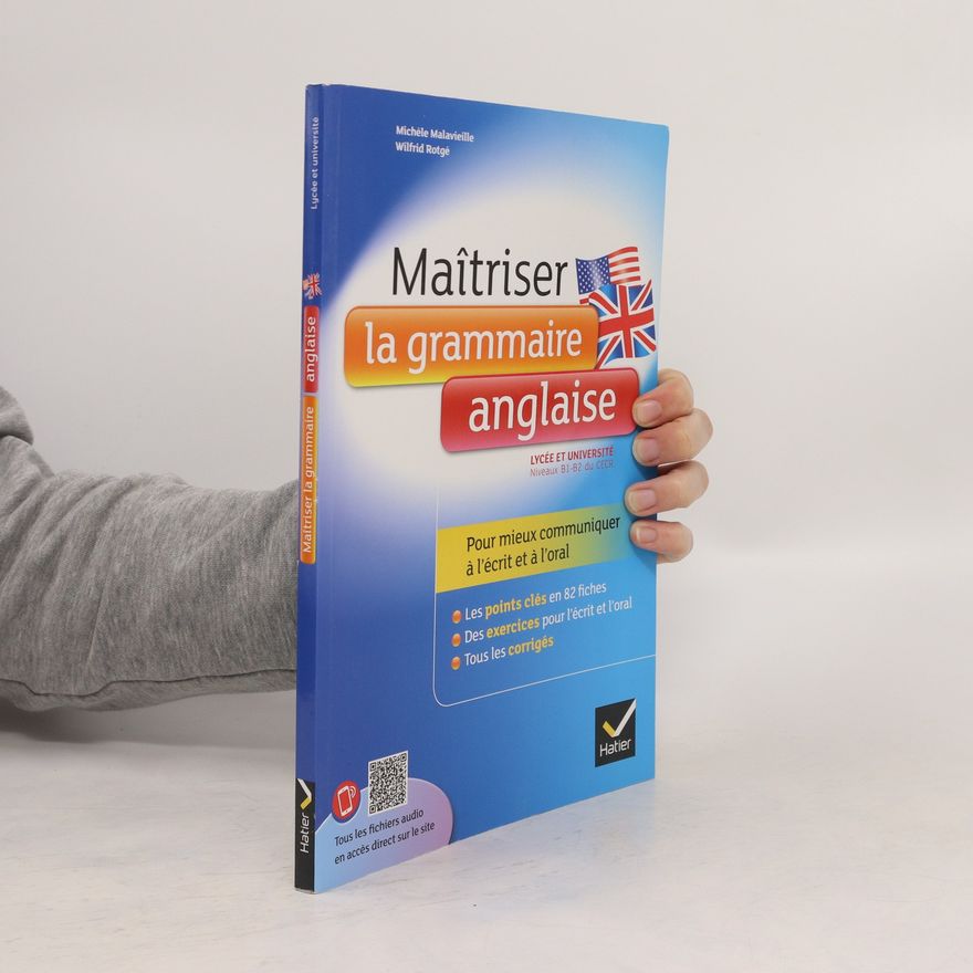 Wilfrid Rotgé Maîtriser la grammaire anglaise