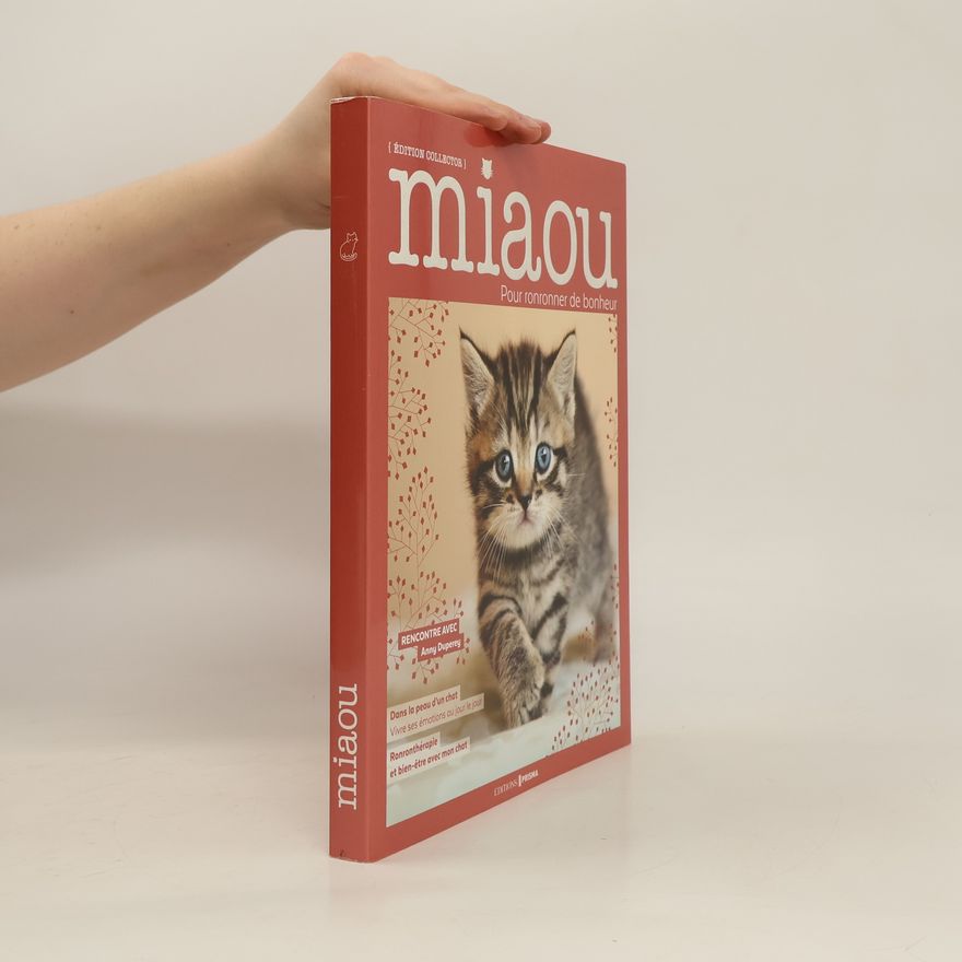 Autorenkollektiv Miaou. Pour ronronner de bonheur