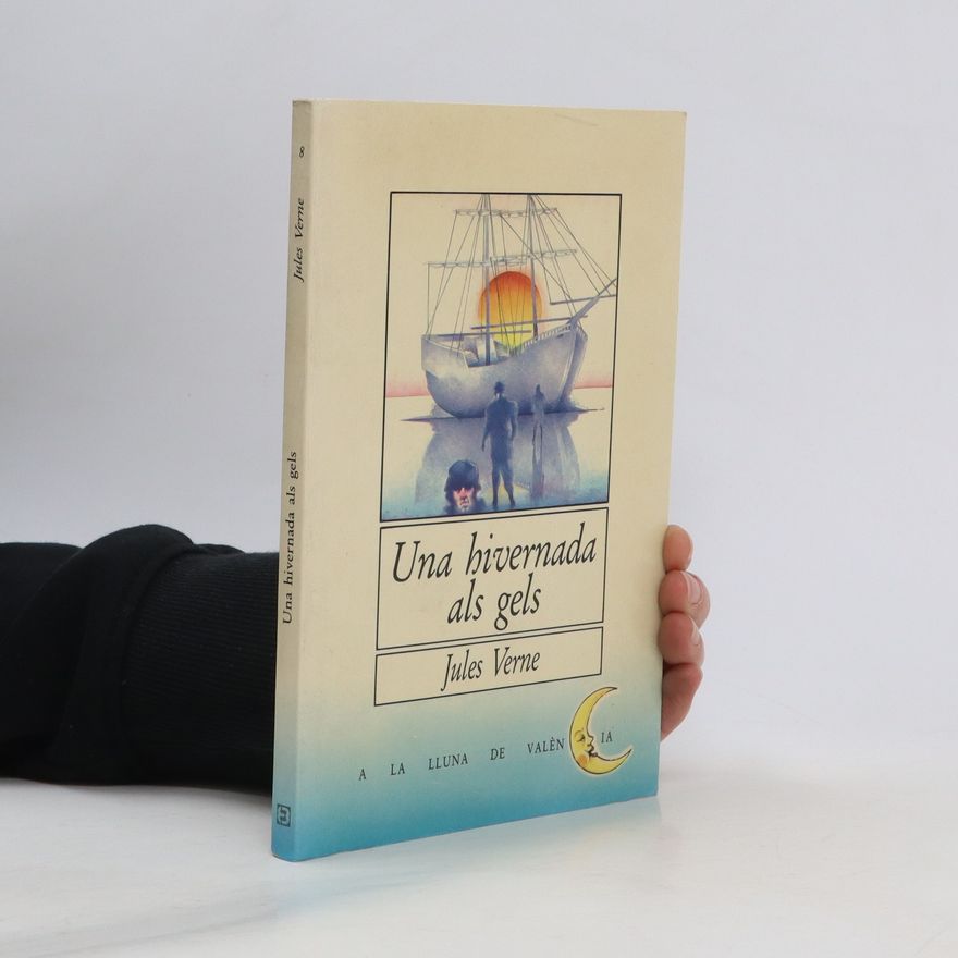 Jules Verne Una hivernada als gels