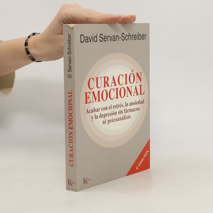 David Servan Schreiber Curación Emocional