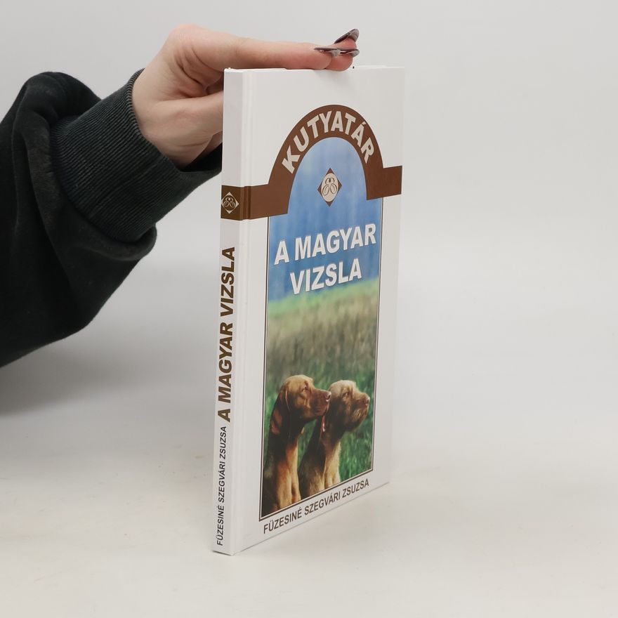 Autorenkollektiv A magyar vizsla