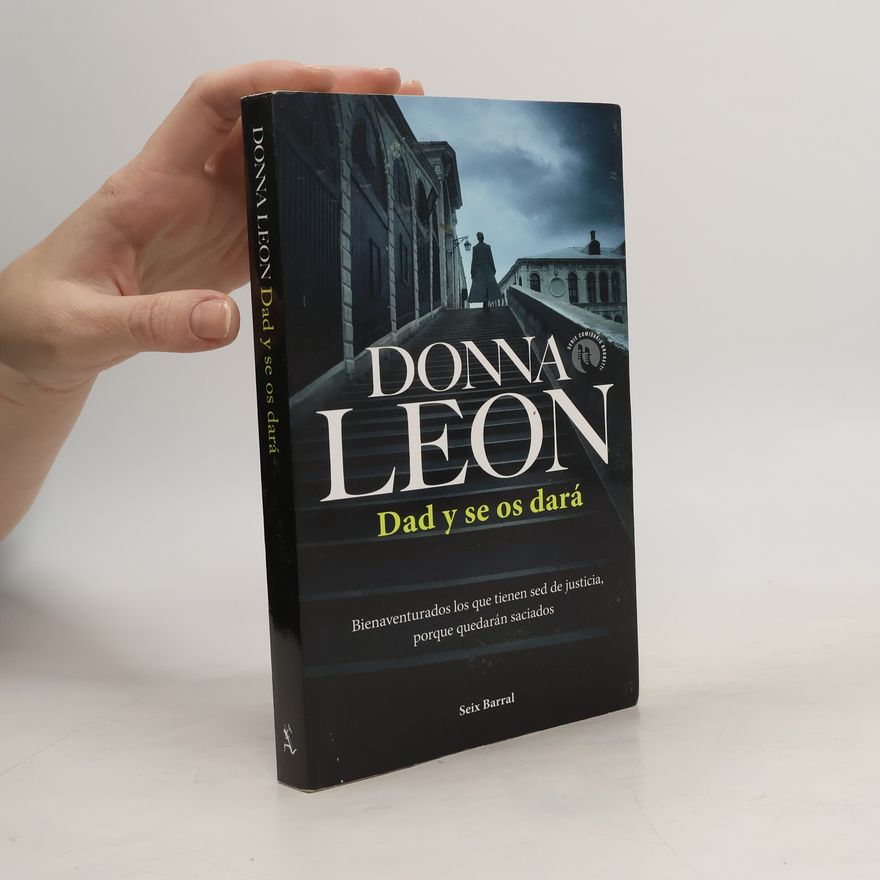 Donna Leon Dad y se os dará