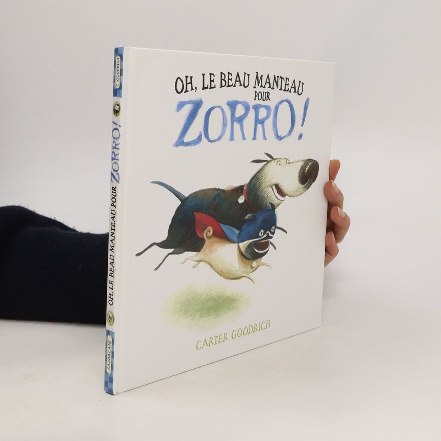 Carter Goodrich Oh, le beau manteau pour Zorro !