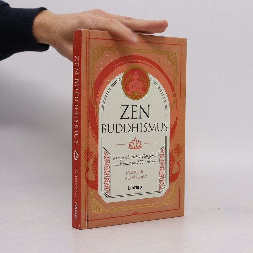 Joshua R Paszkiewicz Zen Buddhismus