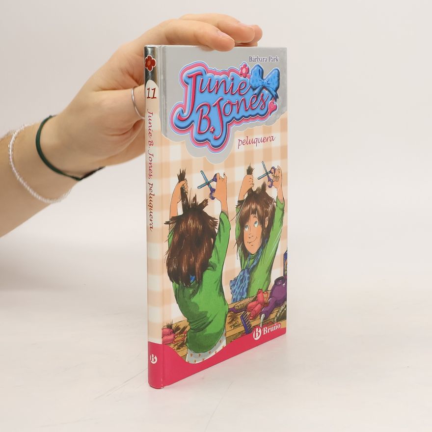 Barbara Park Junie B. Jones, peluquera